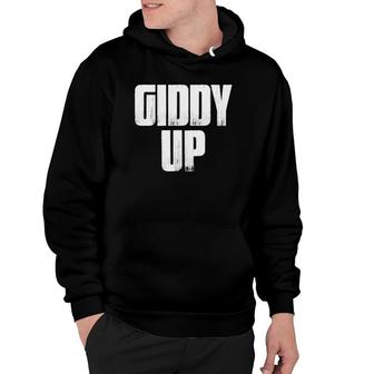 Giddy Up Funny Sarcastic Saying Horse Lover Gift Hoodie | Mazezy CA