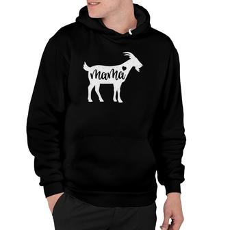 Goat Mothers Day Mama Farm Mom Lover Gift Women Hoodie | Mazezy