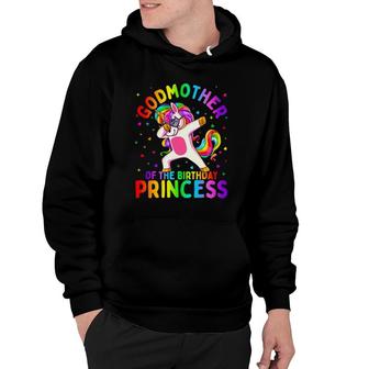 Godmother Of The Birthday Princess Girl Dabbing Unicorn Hoodie | Mazezy