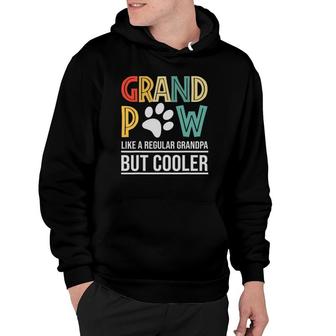 Grandpaw Like A Regular Grandpa But Cooler Fathers Day Hoodie | Mazezy