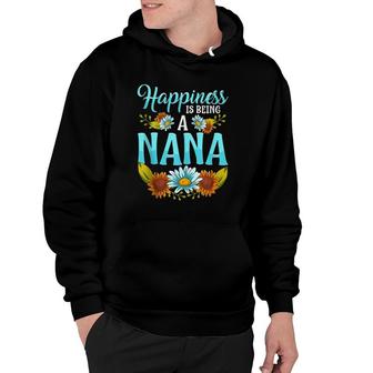 Happiness Is Being A Nana Cute Floral Mothers Day Gifts Hoodie | Mazezy