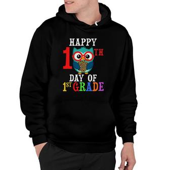 Happy 100Th Day Of First Grade Owl Funny Teacher And Student Hoodie | Mazezy