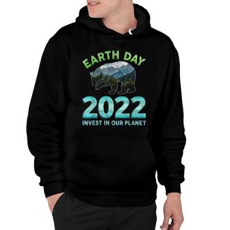 Happy Earth Day 2022 Invest In Our Planet Earth Anniversary Hoodie - Thegiftio