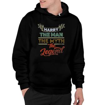 Harry The Man The Myth The Legend First Name Harry Funny Hoodie | Mazezy