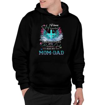 Heaven Is A Beautiful Place Because God Has My Mom & Dad Zip Hoodie | Mazezy
