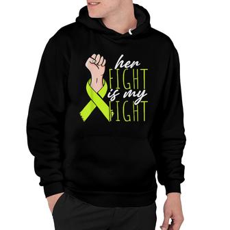 Her Fight Is My Fight Nonhodgkin's Lymphoma Awareness Hoodie | Mazezy