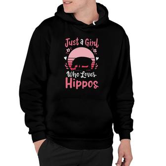 Hippo Hippopotamus Just A Girl Who Loves Hippos Hoodie | Mazezy