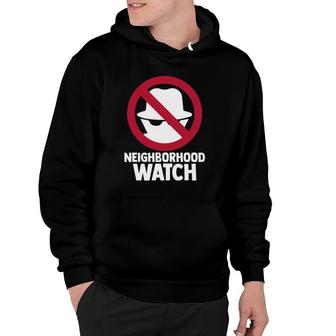 Homeowner Neighborhood Watch Humor Security Patrol Hoodie | Mazezy