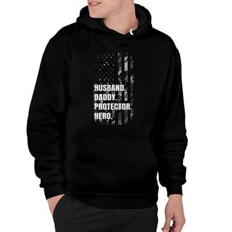 Husband Daddy Protector Hero Fathers Day American Flag Dad Hoodie | Mazezy