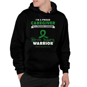 I Am A Proud Caregiver Of A Freaking Awesome Brain Injury Warrior Hoodie | Mazezy CA