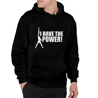 I Have The Power 80s Cartoon Movie Black Hoodie | Mazezy
