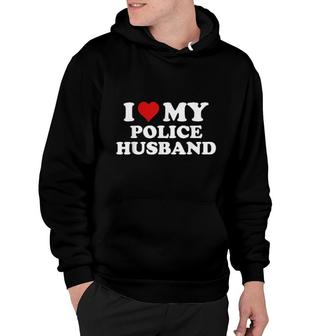 I Love My Police Husband For Wife Police Officer Hoodie | Mazezy