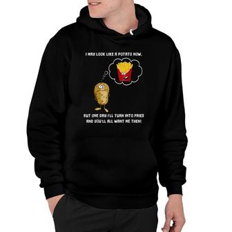 I May Look Like A Potato Now French Fries Funny Workout Tee Hoodie | Mazezy