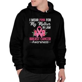 I Wear Pink For My Mother In Law Breast Cancer Support Hoodie | Mazezy