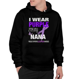 I Wear Purple For My Nana Lupus Awareness Hoodie | Mazezy