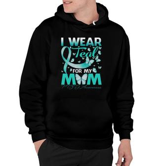I Wear Teal For My Mom Ptsd Awareness Butterfly Hoodie | Mazezy