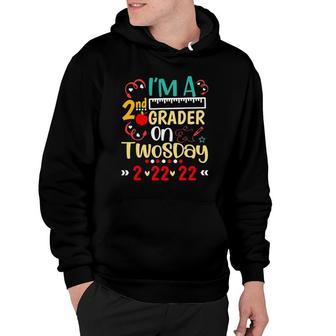 I'm A 2Nd Grader On Twosday Tuesday 22222 Second Grade Hoodie | Mazezy