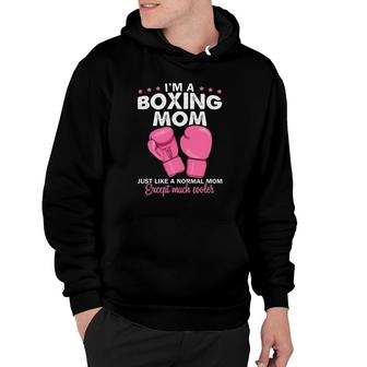 I'm A Boxing Mom Funny Boxer's Mom Tee Mother's Day Hoodie | Mazezy CA