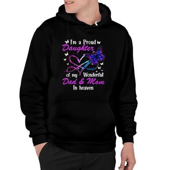 I'm A Proud Daughter Of My Wonderful Dad And Mom In Haven Family Gift Hoodie