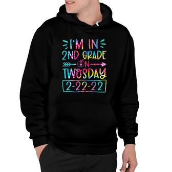 I'm In 2Nd Grade On Twosday February 22Nd 2022 Teacher Kids Hoodie | Mazezy