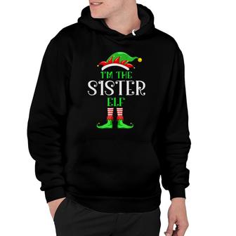 I’M The Sister Elf Family Matching Group Christmas Pajama Hoodie | Mazezy