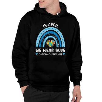 In April We Wear Blue Autism Awareness Rainbow Puzzle Love Hoodie - Thegiftio