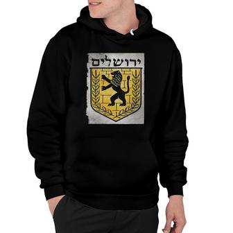 Israel Jerusalem Hebrew Zion Holy Gifts And Apparel Hoodie | Mazezy