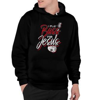 Jesus Bassist Christian Bass Player Bass Guitar Hoodie | Mazezy