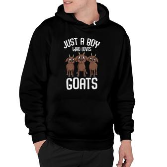Just A Boy Who Loves Goats Farmers Goat Lover Kids Boys Hoodie | Mazezy
