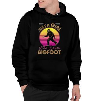 Just A Girl Who Loves Bigfoot Or Sasquatch Girls Women Moms Hoodie | Mazezy CA
