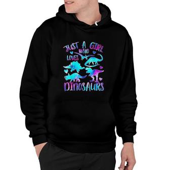 Just A Girl Who Loves Dinosaurs Hoodie | Mazezy