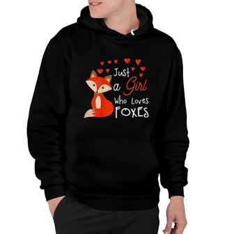 Just A Girl Who Loves Foxes Cute Looking Fox Hoodie - Thegiftio UK