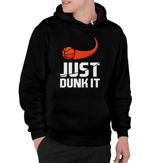 Just Dunk It Basketball Player Slam Dunk Hoodie | Mazezy