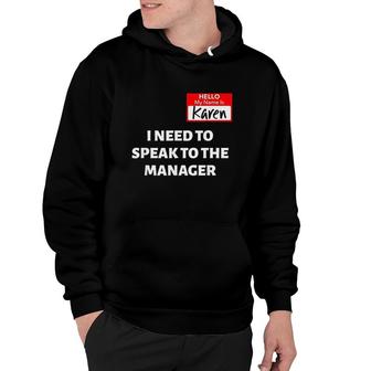 Karen Halloween Costume Speak To The Manager Saying Funny Hoodie - Seseable