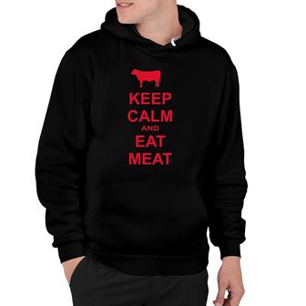 Keep Calm And Eat Meat Hoodie | Mazezy