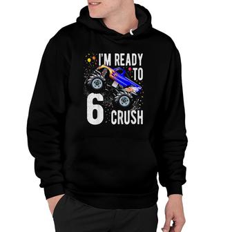 Kids 6Th Birthday Boy 6 Years Old Monster Truck Hoodie | Mazezy