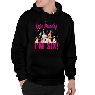 Kids Lets Pawty I'm Six Puppy Dog Themed Birthday Party Outfit Hoodie | Mazezy