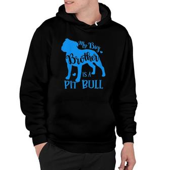 Kids My Big Cute Brother Is A Pitbull Gift For Girl Boy Pitbull Hoodie | Mazezy