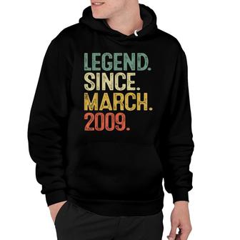 Legend Since March 2009 13 Year Old 13Th Birthday Gift Boys Hoodie - Seseable