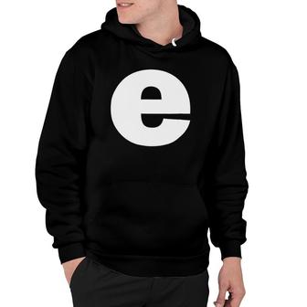 Letter E Lower Case Alphabet Spell Words Initial Tee Hoodie | Mazezy
