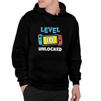 Level 10 Unlocked Gamer 10th Birthday Gift Video Game Lovers Hoodie - Seseable