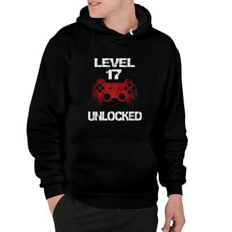 Level 17 Unlocked Boys 17th Birthday 17 Year Old Gamer Hoodie - Seseable