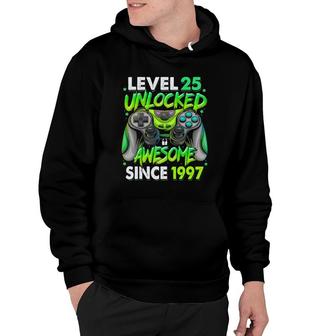 Level 25 Unlocked Awesome Since 1997 25Th Birthday Gaming Hoodie | Mazezy