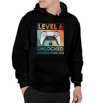 Level 6 Unlocked Birthday 6 Years Old Awesome Since 2015 Ver2 Hoodie | Mazezy