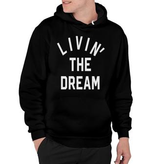 Livin' The Dream Burnout Hoodie | Mazezy