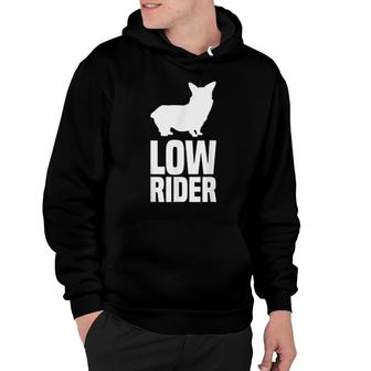 Low Rider Corgi Welsh Corgi Pembroke Hoodie | Mazezy