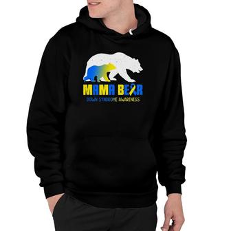 Mama Bear Down Syndrome Awareness Survivors Hoodie | Mazezy