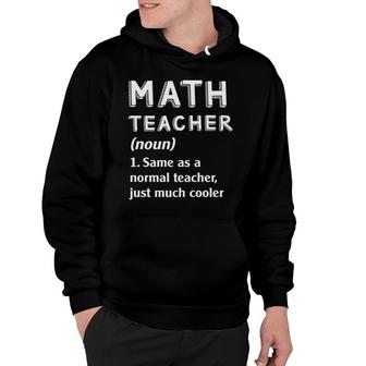 Math Teacher Definition Funny School Understand Math Teacher Hoodie - Thegiftio UK