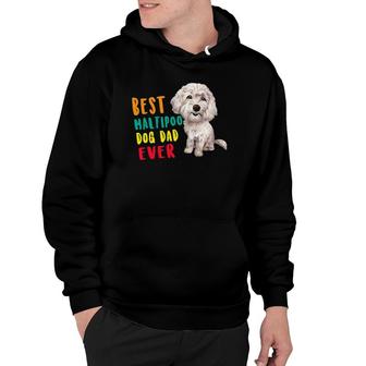 Mens Best Maltipoo Dog Dad Ever Fathers Day Funny Cute Hoodie | Mazezy