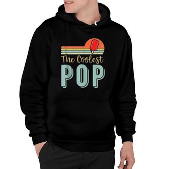 Mens Father's Day Grandfather Gift Retro Vintage The Coolest Pop Hoodie | Mazezy
